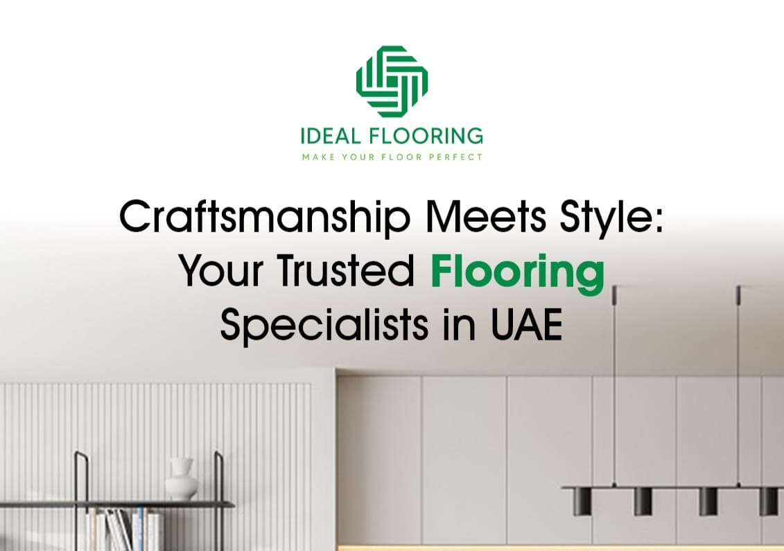 Trusted flooring specialist in uae